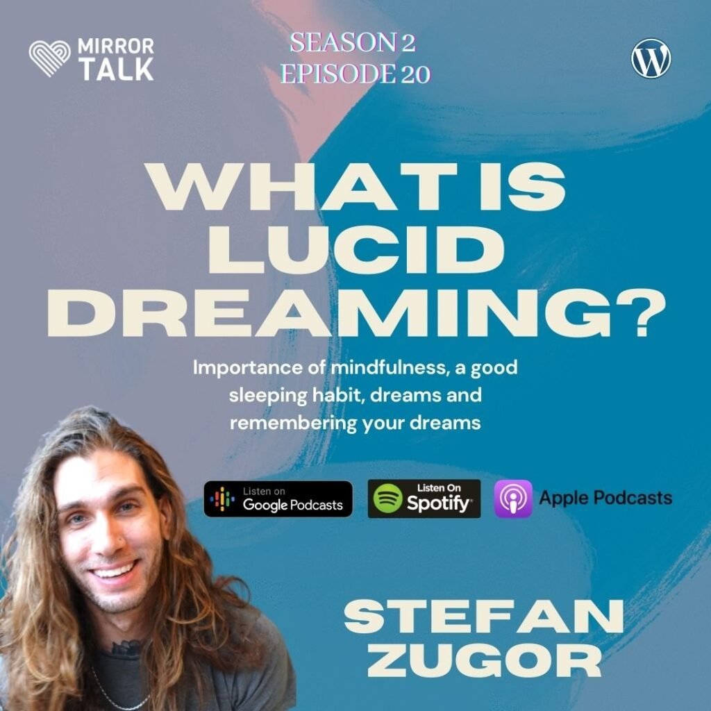 MIRROR TALK podcast Stefan Zugor Lucid dreaming