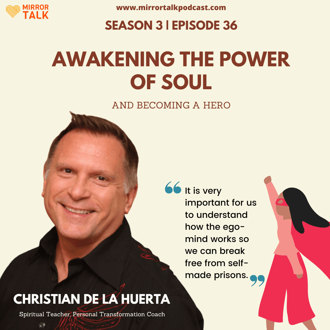 Christian De La Huerta: Awakening The Soul of Power And Becoming A Hero Christian De La Huerta 2