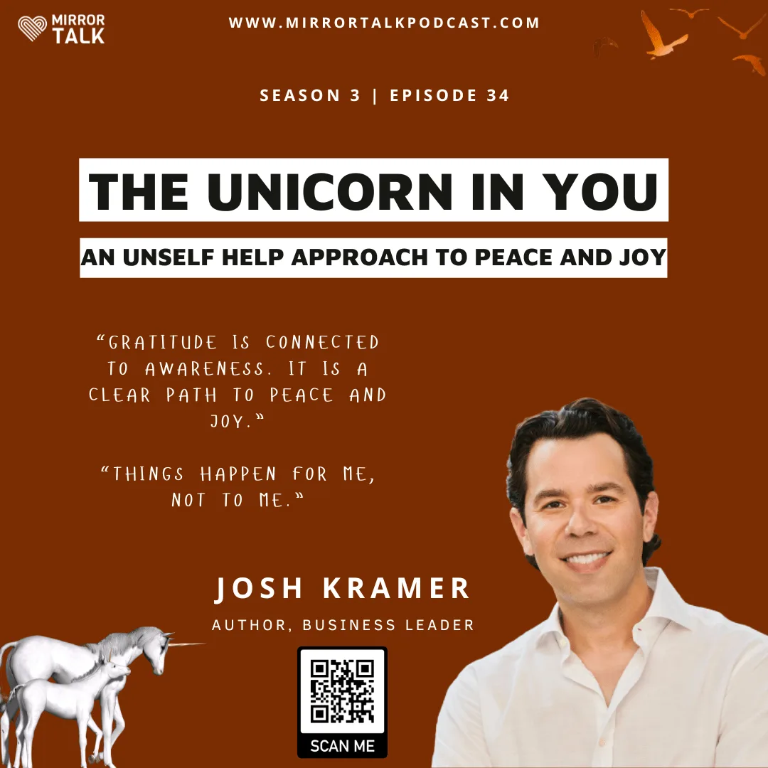 Josh Kramer: The Unicorn in You - An Unself Help Guide to lasting Peace and Joy Josh Kramer 1