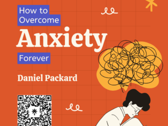 Overcoming Anxiety with Daniel Packard