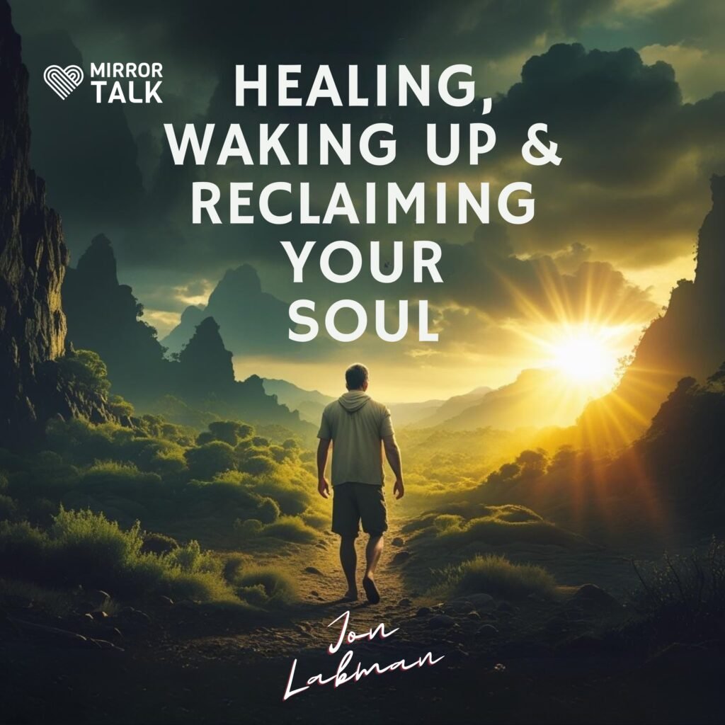 How Jonathan Labman Transformed Trauma Into Spiritual Awakening—and How You Can Too