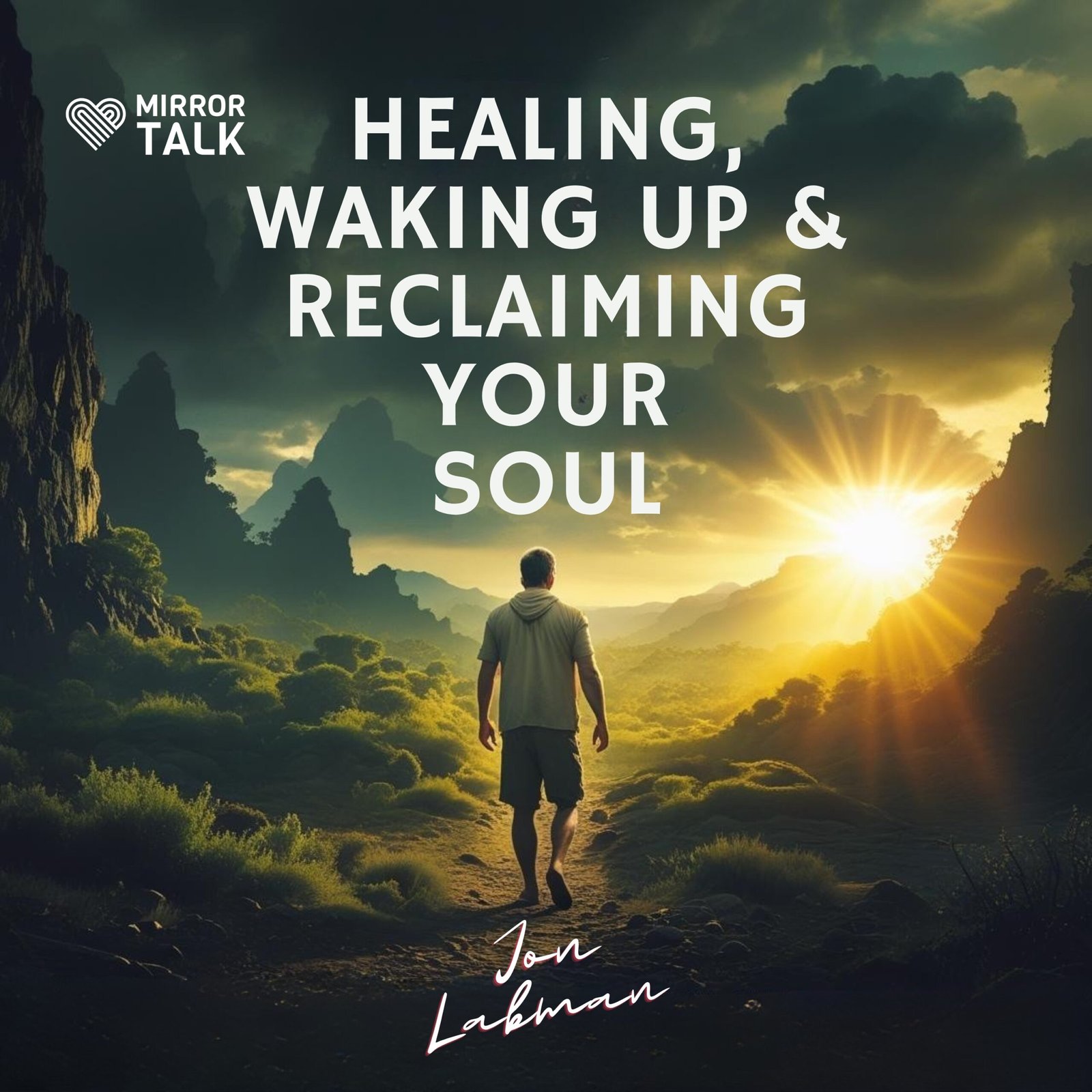 How Jonathan Labman Transformed Trauma Into Spiritual Awakening—and How You Can Too