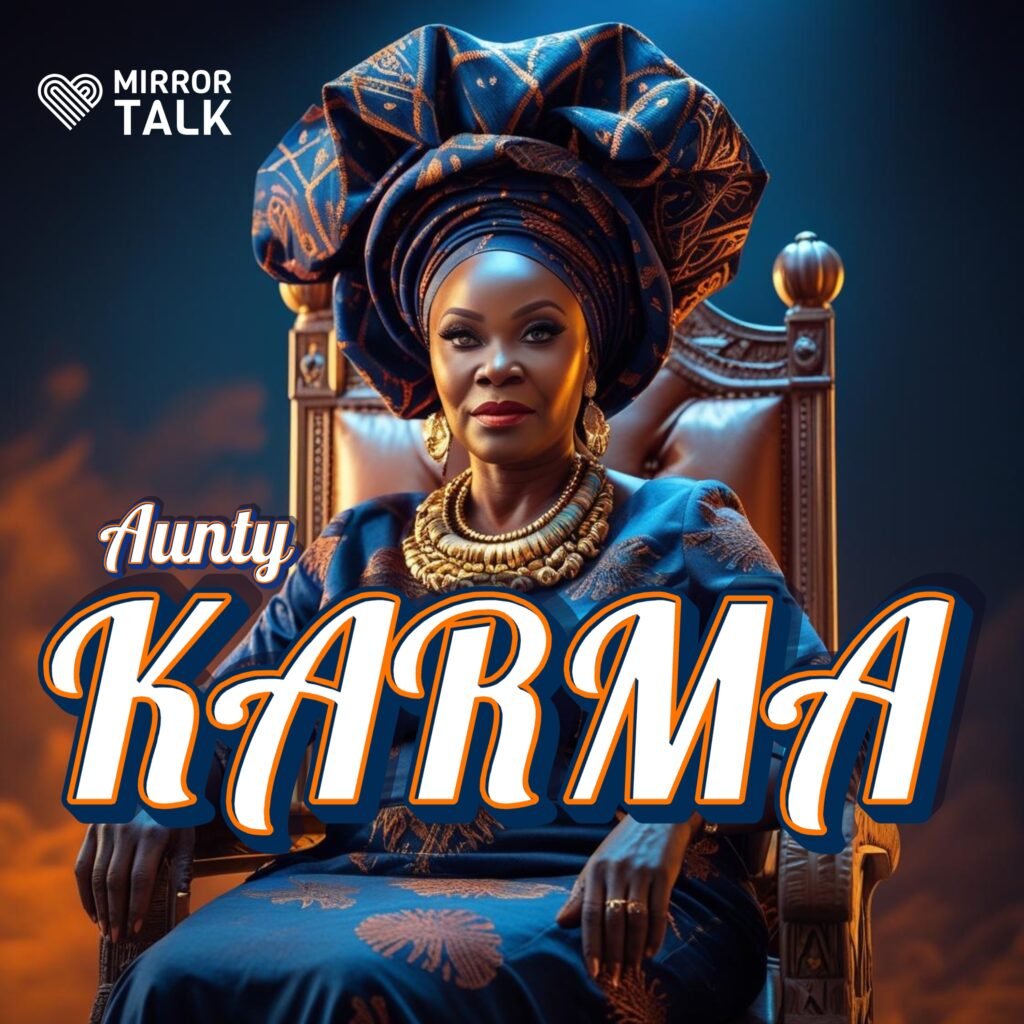 A Visit from Aunty Karma – The Sacred Law of Cause and Effect