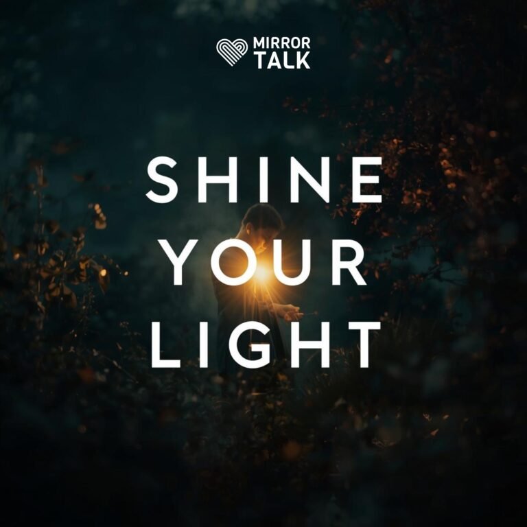 Shine Your Light: 3 Practical Ways to Keep Glowing in a Dark World