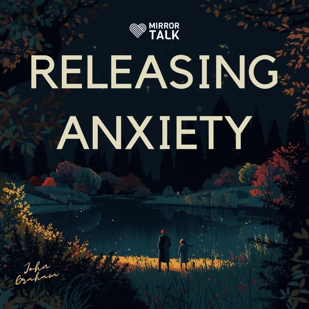 How to Release Panic Attacks and Anxiety for Good with Memory Champion John Graham