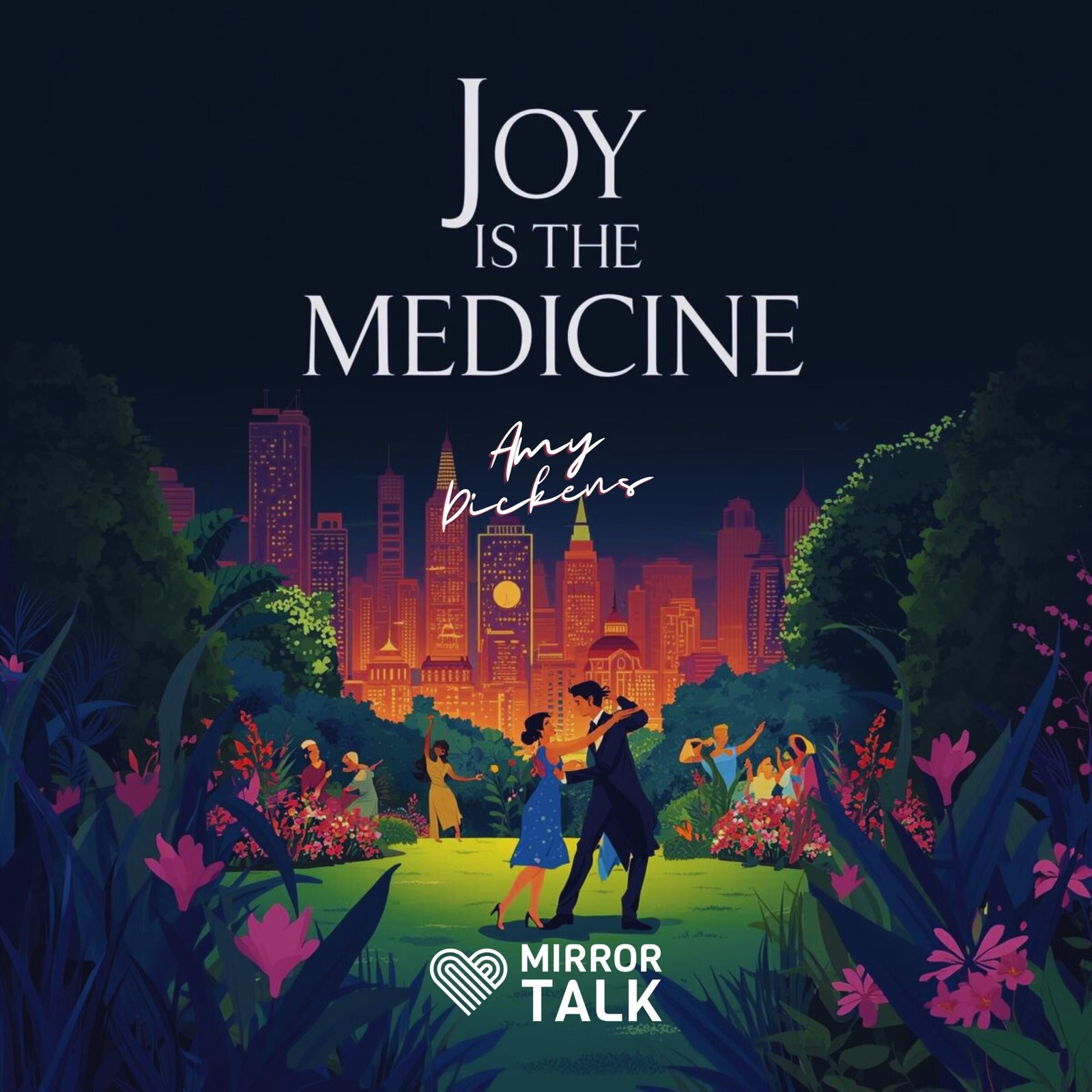 Joy Is the Medicine: How Play, Purpose, and Presence Heal the Soul with Amy Dickens