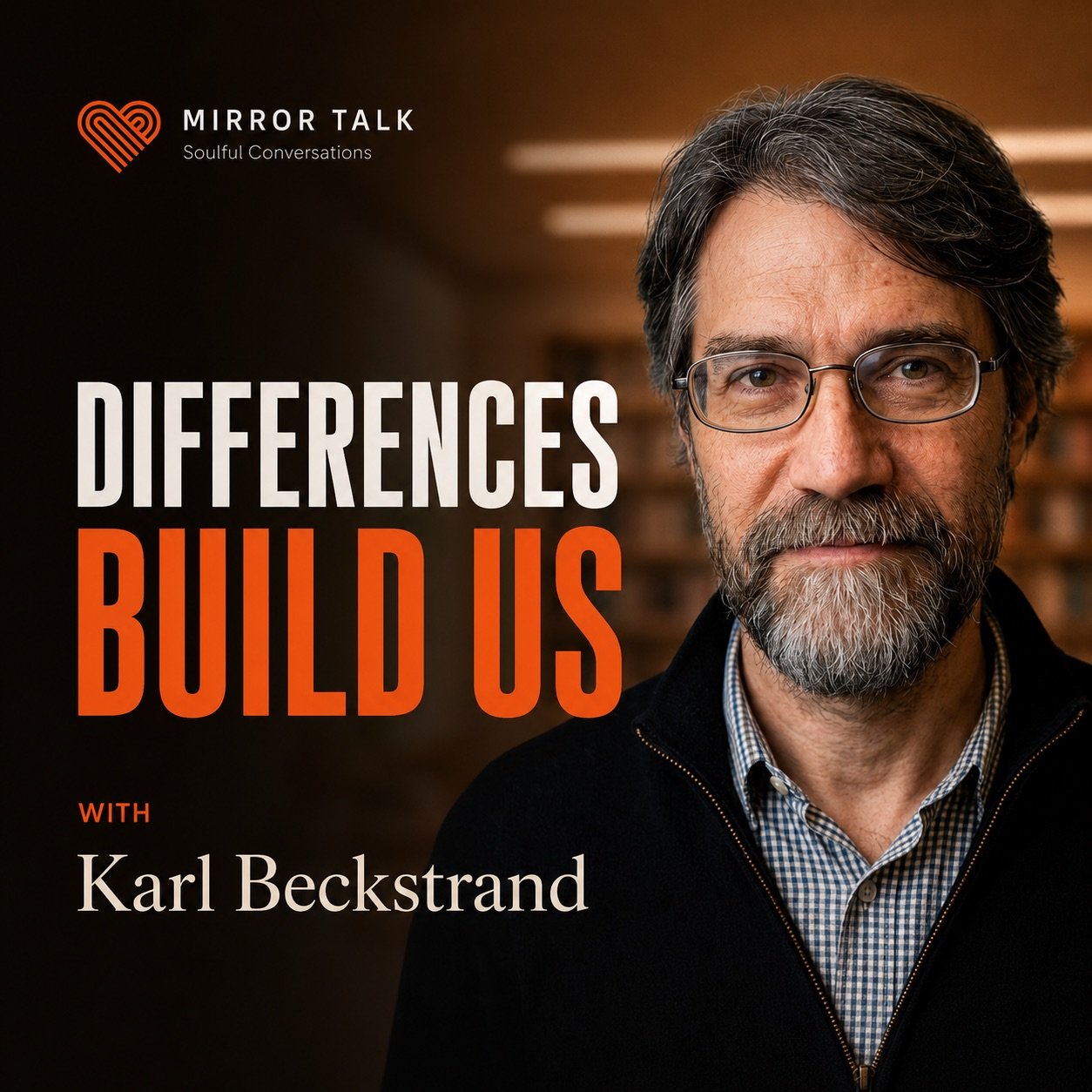 Beyond Sex: Emotional Intimacy and Relationships That Last (with Karl Beckstrand)
