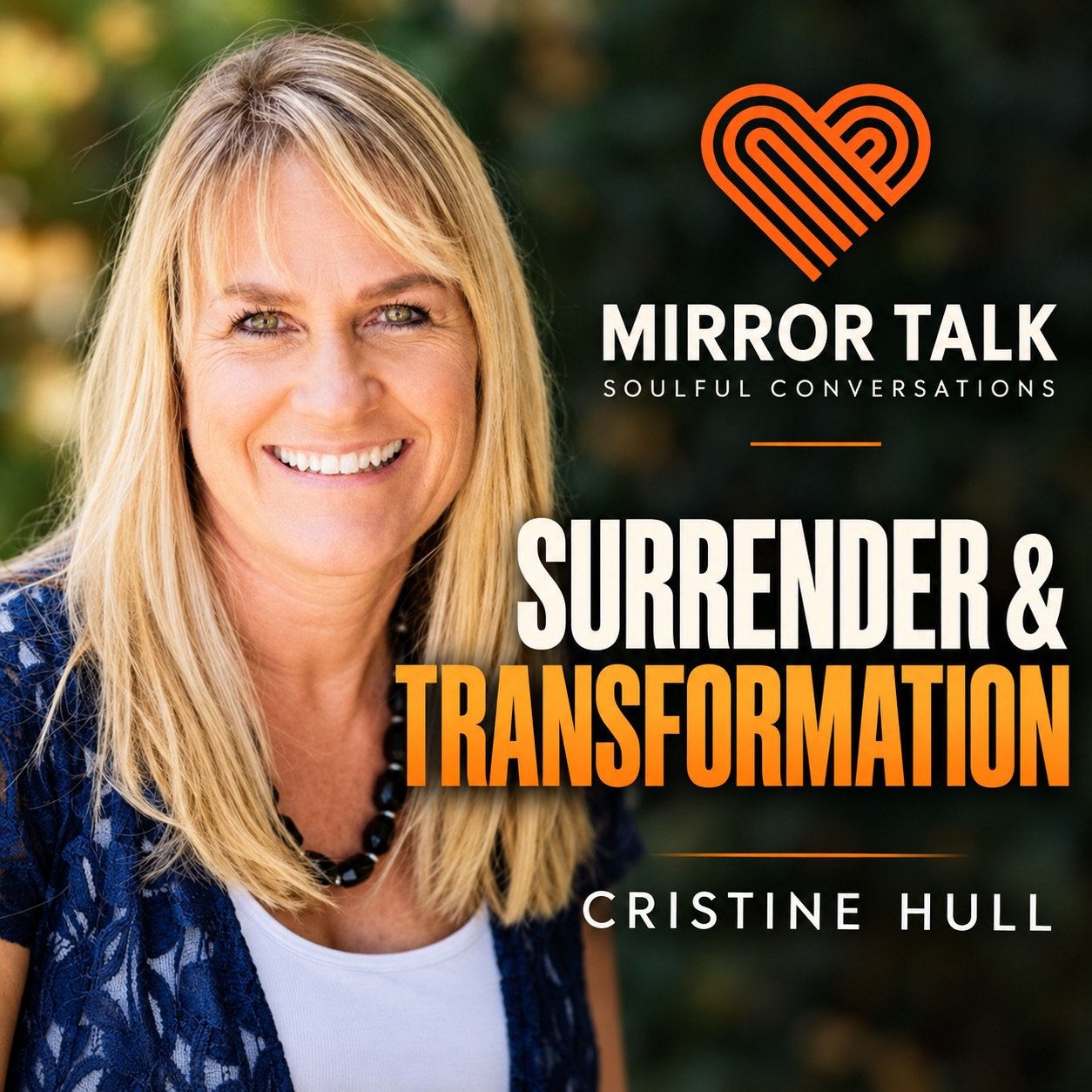 Spiritual Awakening and Surrender: Cristine Hull on Ego, Healing and Reinvention Spiritual Awakening and Surrender: Cristine Hull on Ego, Healing and Reinvention