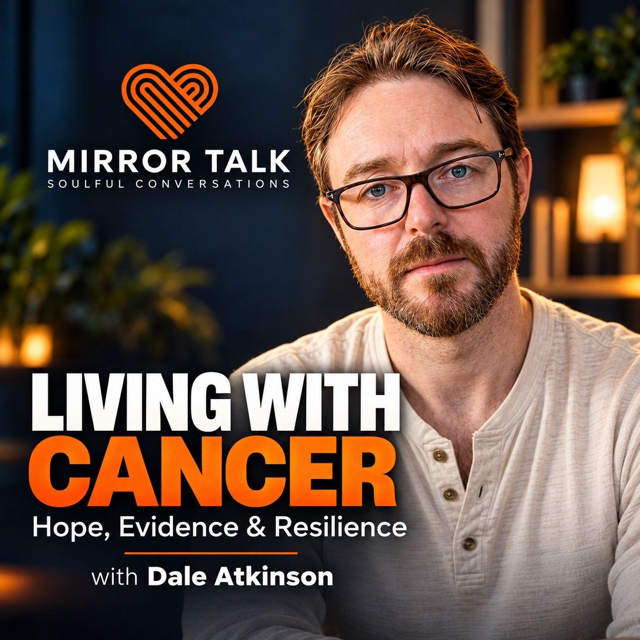 Dale Atkinson on Cancer, Resilience, Evidence-Based Decisions and Hope